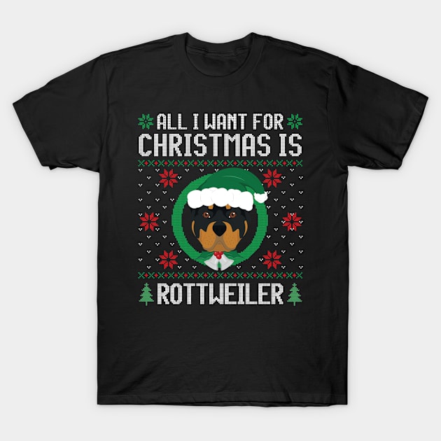 All I Want For Christmas Is Rottweiler Dog Funny Xmas Gift T-Shirt by salemstore